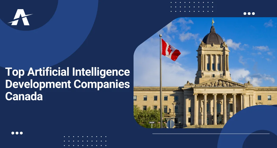 Artificial Intelligence Development Companies in Canada